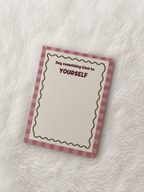 Kind to Yourself Notepad